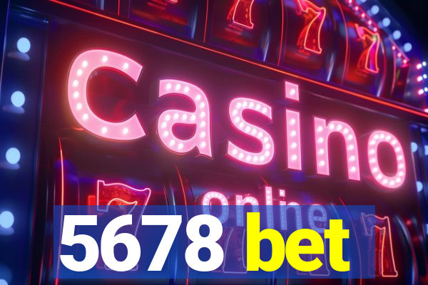 5678 bet
